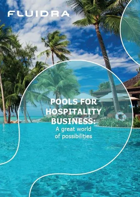Piscine per Hospitality | Pools for Hospitality Business EN